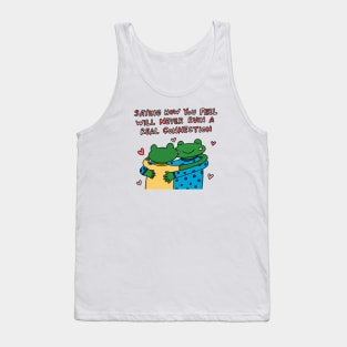 Real Connection Tank Top